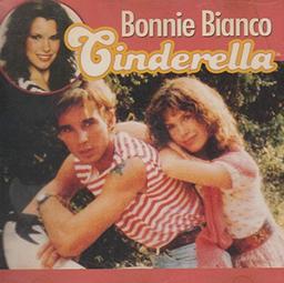 Bonnie Bianco - Cinderella