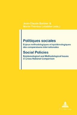 Politiques sociales Social Policies : Enjeux méthodologiques et épistémologiques des comparaisons internationales Epistem