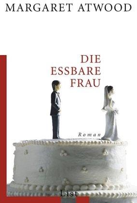 Die eßbare Frau. Roman