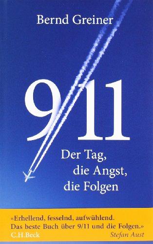 9/11: Der Tag, die Angst, die Folgen