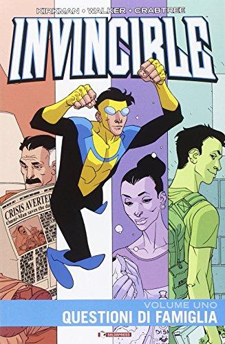 Questioni di famiglia. Invincible (Invinciworld)