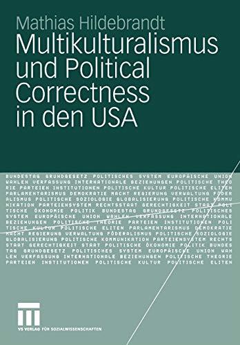 Multikulturalismus und Political Correctness in den USA (German Edition)