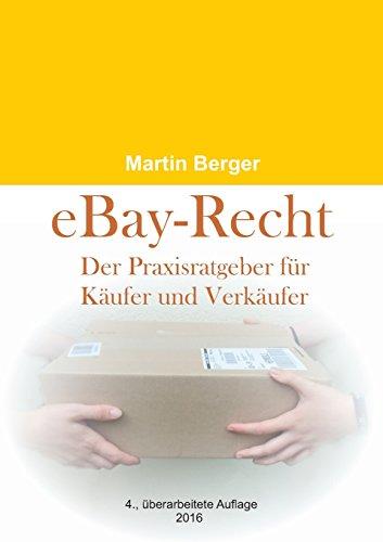 eBay-Recht: Der Praxisratgeber für Käufer und Verkäufer