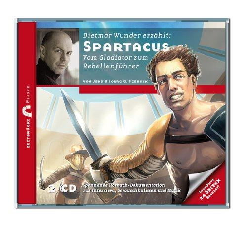 Zeitbrücke Wissen: Spartacus - Vom Gladiator zum Rebellenführer