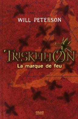 Triskellion. Vol. 2. La marque de feu