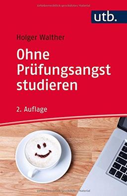 Ohne Prüfungsangst studieren