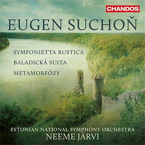 Suchon: Metamorphosen / Sinfonietta Rustica /+