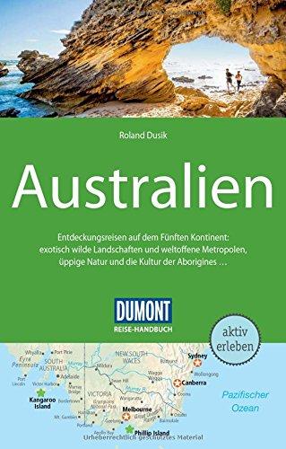 DuMont Reise-Handbuch Reiseführer Australien: mit Extra-Reisekarte