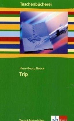 Trip. Gekürzte Schulausgabe