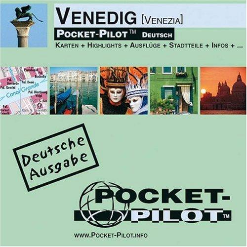 Pocket-Pilot Venedig: Einzelkarten: Zentrum, Großraum & Region - Öffentliche Verkehrsmittel - Sehenswürdigkeiten - Ausflüge - Wissenswertes - Klima - und vieles mehr. Deutsche Ausgabe