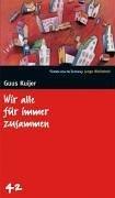 Wir alle für immer zusammen. SZ Junge Bibliothek Band 42