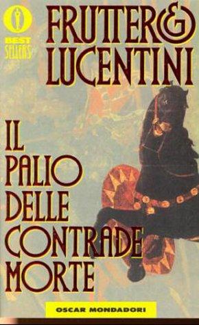 Il palio delle contrade morte