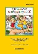 Tommys Gebärdenwelt 2 - Das Gebärdensprachbuch: Das Buch zur CD-ROM