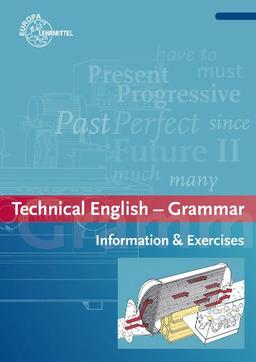 Technical English - Grammar: Information & Exercises