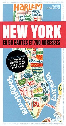 New York en 50 cartes et 750 adresses