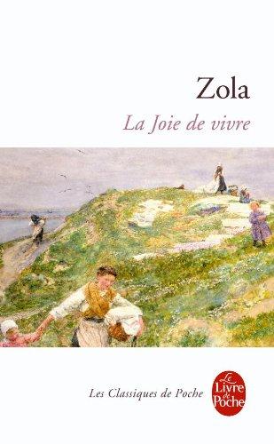 Les Rougon-Macquart. Vol. 12. La joie de vivre