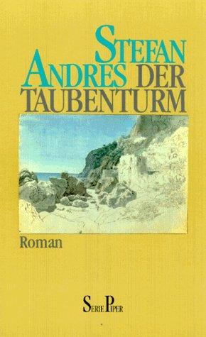 Der Taubenturm. Roman.