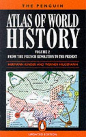 Kinder, Hermann; Hilgemann, Werner, Vol.2 : From the French Revolution to the Present: From the French Revolution to the Present Vol 2