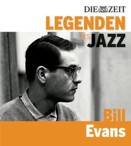 DIE ZEIT Edition: Legenden des Jazz - Bill Evans