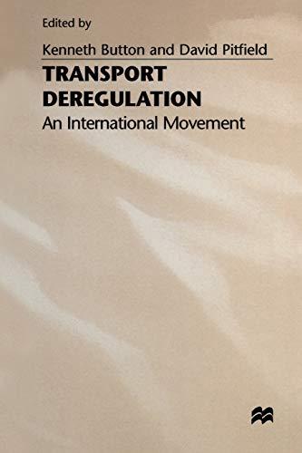 Transport Deregulation: An International Movement