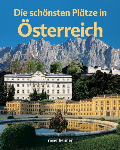 Die schönsten Plätze in Österreich