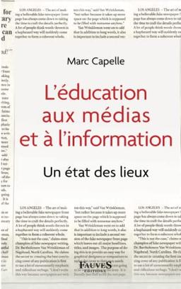 L'éducation aux médias et à l'information : un état des lieux