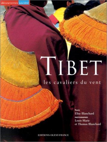 Tibet, les cavaliers du vent