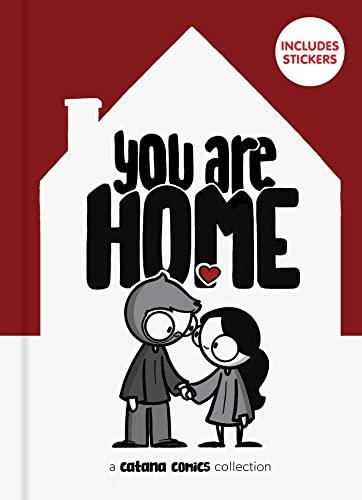 You are Home (The Catana Comic Collection)