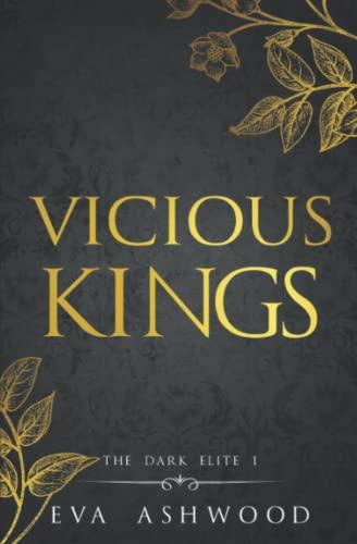 Vicious Kings: A Dark Mafia Romance (The Dark Elite, Band 1)