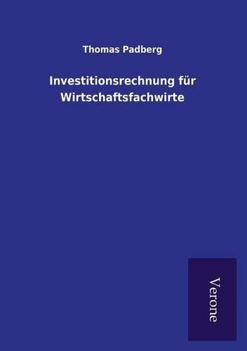 Investitionsrechnung für Wirtschaftsfachwirte