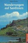 Wanderungen auf Sardinien. 40 Wanderungen zu Gipfeln, Küsten und Nuraghen