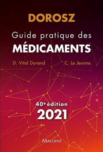 Guide pratique des médicaments : 2021