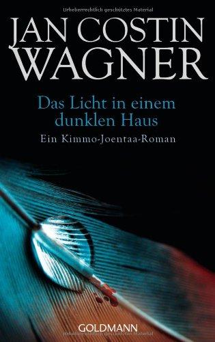 Das Licht in einem dunklen Haus: Ein Kimmo-Joentaa-Roman