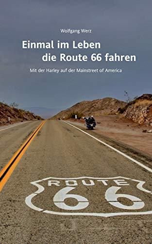 Einmal im Leben die Route 66 fahren: Mit der Harley auf der Mainstreet of America