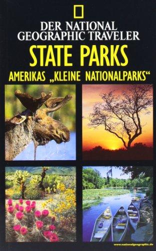 National Geographic Traveler - State Parks. Amerikas "kleine Nationalparks".