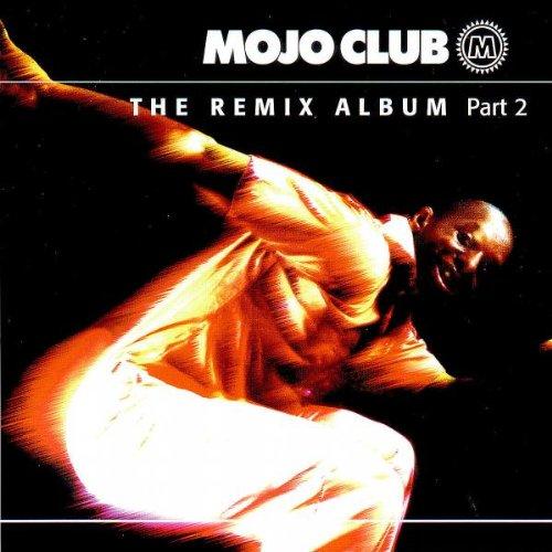 Mojo Club - The Remix Album Vol.2