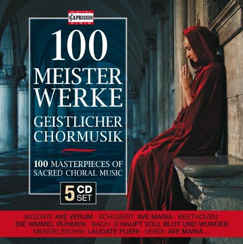 100 Meisterwerke Geistlicher Chormusik