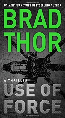 Use of Force: A Thriller (The Scot Harvath Series, Band 17)