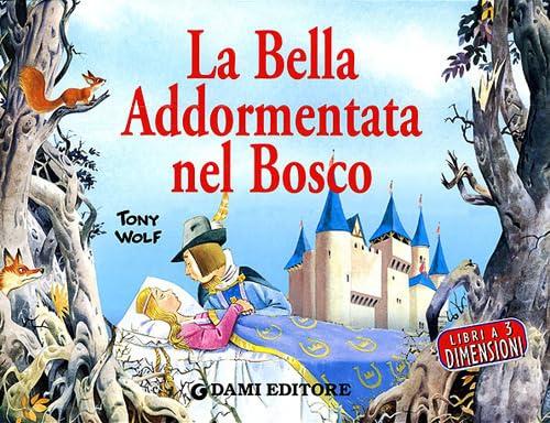 La bella addormentata nel bosco. Libro pop-up