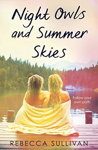 Night Owls and Summer Skies (A Wattpad Novel)