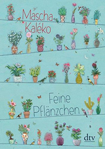 Feine Pflänzchen: Mit Illustrationen von Eva Schöffmann-Davidov