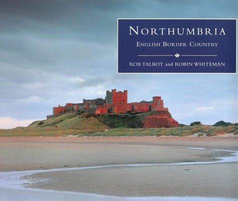 Northumbria: English Border Country (Country Series)