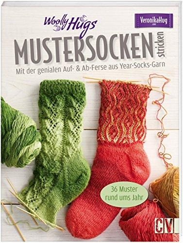 Woolly Hugs Mustersocken stricken: Mit der genialen Auf- & Ab-Ferse - aus Year-Socks-Garn