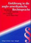 Einführung in die anglo-amerikanische Rechtssprache. Introduction to Anglo- American Law and Language