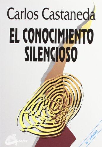 El conocimiento silencioso (Nagual)