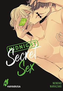 Midnight Secret Sex: Yaoi Manga ab 18 - Prickelnde Erotik und heiße Begegnungen in den Host Clubs von Tokyo! (Midnight Sex)