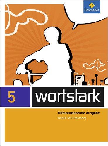 wortstark - Ausgabe 2015 für Baden-Württemberg: SprachLeseBuch 5