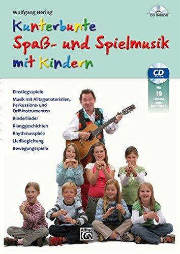 Kunterbunte Spaß- und Spielmusik mit Kindern