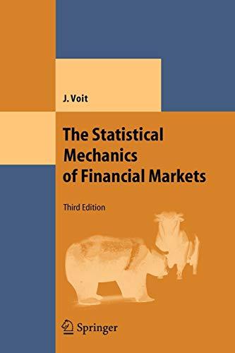 The Statistical Mechanics of Financial Markets