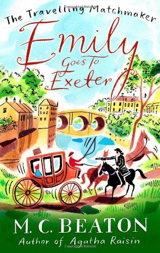 Emily Goes to Exeter (Travelling Matchmaker)